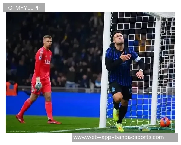 塔奇纳迪称赞国米实力超群劳塔罗展现伟大领导力齐沃激励全队重燃斗志 塔奇纳迪称赞国米实力超群劳塔罗展现伟大领导力齐沃激励全队重燃斗志