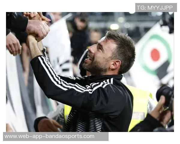 马切吉亚尼点评尤文表现显著提升期待球队持续稳定发展